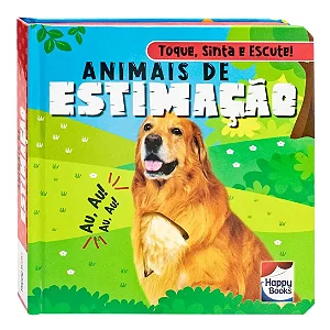 Toque, Sinta e Escute! Animais de Estimação