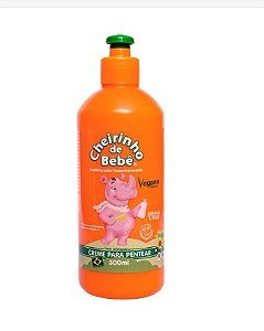 Creme para pentear Cheirinho de Bebê 300ml
