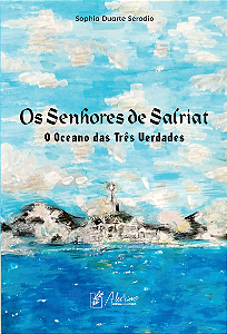 Os Senhores de Salriat - O Oceano das Três Verdades
