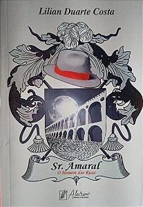 Sr. Amaral - o homem das ruas