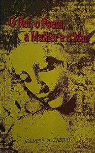 O rei, o poeta, a mulher e o mar