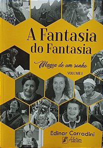 Fantasia da Fantasia - Magia de um sonho