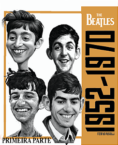 The Beatles - 1952 1970 - primeira parte