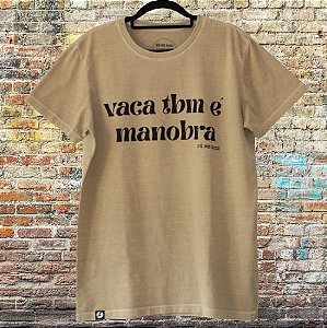 Camiseta Pé no Bico Vaca Tbm é Manobra