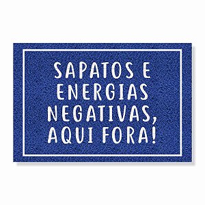 CAPACHO SAPATOS E ENERGIAS NEGATIVAS