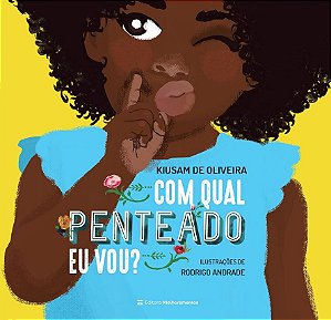 Com qual penteado eu vou? Melhoramentos