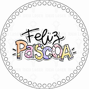 Base MDF Fio de Malha Crochê Redonda Estampada Feliz Páscoa Mod4