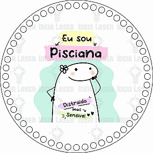 Base MDF Fio de Malha Crochê Redonda Estampada Flork Eu Sou Pisciana