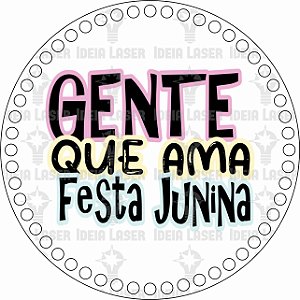 Base MDF Fio de Malha Crochê Redonda Estampada Gente Que Ama Festa Junina Mod1