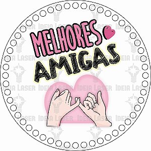 Base MDF Fio de Malha Crochê Redonda Estampada Melhores Amigas