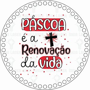 Base MDF Fio de Malha Crochê Redonda Estampada Páscoa é a Renovação da Vida