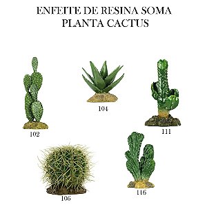 ENFEITE DE RESINA SOMA PLANTA CACTUS 106