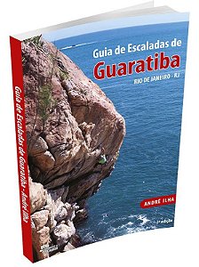 Guia de Escaladas de Guaratiba - 2ª Edição