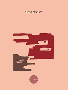 Poesia é risco - Diego Pansani