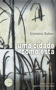 Uma cidade como esta - Giovanni Raboni