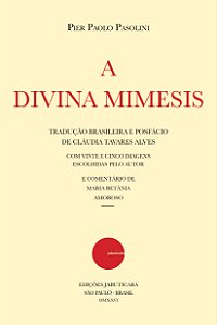 A Divina Mimesis - Pier Paolo Pasolini