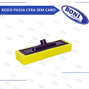 RODO PASSA CERA SEM CABO