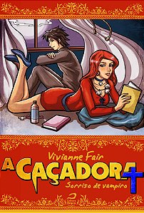 A Caçadora - Sorriso de vampiro - livro 1