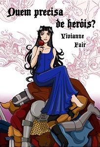 Quem precisa de heróis?