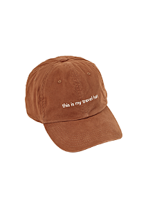 Boné de viagem - this is my travel hat - MARROM