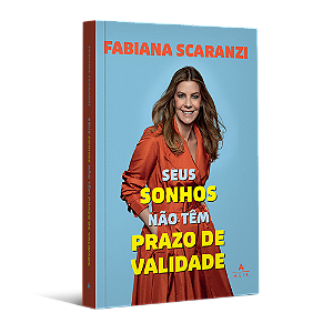 Seus sonhos não têm prazo de validade