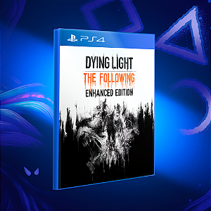 Dying Light: The Following - Ps4 - Mídia Digital