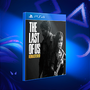 The Last Of Us Remastered - Ps4 - Mídia Digital