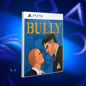 Bully - Ps5 - Mídia Digital