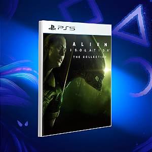 Alien: Isolation - THE COLLECTION - Ps5 - Mídia Digital