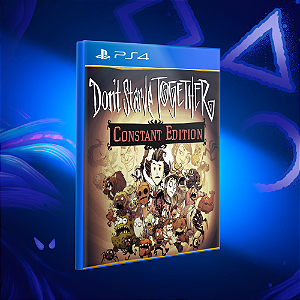 Dont Starve Together: Constant Edition - Ps4 - Mídia Digital