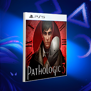 Pathologic 3 - Ps5 - Mídia Digital