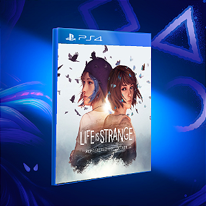 Life Is Strange Remastered Collection - PS4 - Mídia Digital