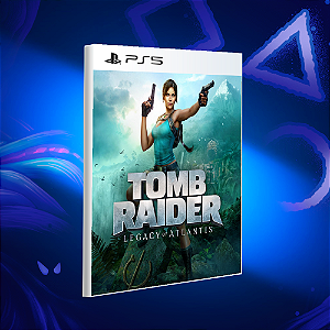 Tomb Raider: Legacy Of Atlantis - PS5 - Mídia Digital