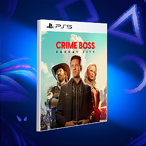 Crime Boss: Rockay City - PS5 - Mídia Digital