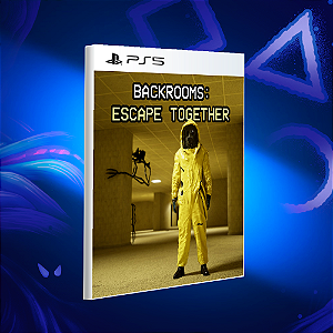 Backrooms: Escape Together - PS5 - Mídia Digital