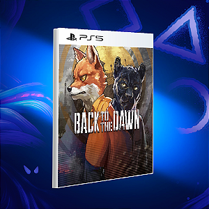Back To The Dawn - PS5 - Mídia Digital