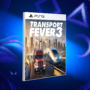 Transport Fever 3 - PS5 - Mídia Digital