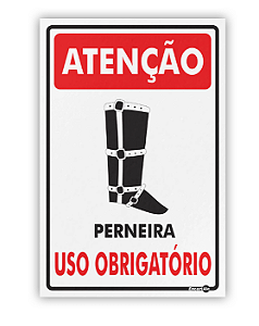 Placa - Atenção Perneira Uso Obrigatório