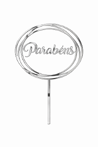 Topo de Bolo Acrílico Parabéns Redondo Prata – 18 cm x 12 cm