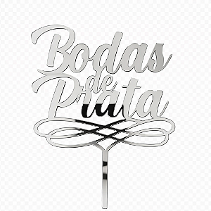 Topo de Bolo Acrílico Bodas de Prata – 18 cm x 12 cm