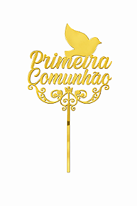Topo de Bolo Acrílico Primeira Comunhão Dourado – 18 cm x 12 cm