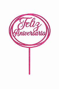 Topo de Bolo Acrílico Feliz Aniversário Redondo Pink com Glitter – 18 cm x 12 cm