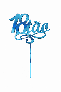 Topo de Bolo Acrílico 18tão Azul – 18 cm x 12 cm