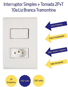 Interruptor Simples + Tomada 2P+T 10a Liz Branca Tramontina