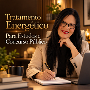 Tratamento Energético Para Estudos e Concurso Público