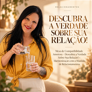 Mesa de Compatibilidade amorosa – Descubra a Verdade Sobre Sua Relação! + Harmonização com a Mandala de Relacionamentos