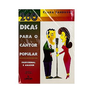 260 Dicas Para o Cantor Popular Clara Sandroni - Lumiar