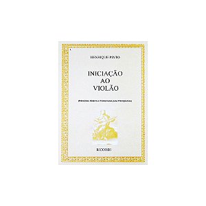 Iniciação Ao Violão Vol. I - Henrique Pinto - Ricordi RB 0000150