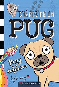 3º ano - Diário de um Pug 1: Pug e o foguete
