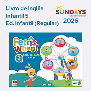 [SUNDAYS] Livro Ferris Wheel - Infantil 5 (Regular) 2026